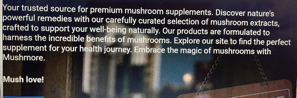Promotional text for mushroom supplements with a blurred background